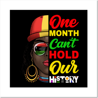 One Month Can't Hold Our History Melanin African Afro Hair Posters and Art